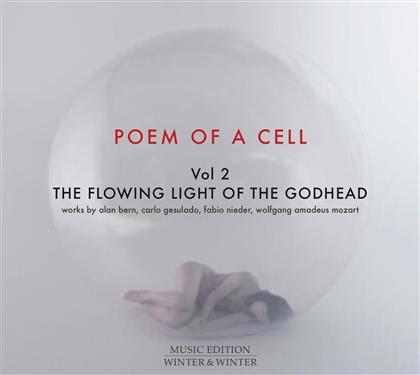 Poem Of A Cell Vol. 2 - The Flowing Light Of The Godhead