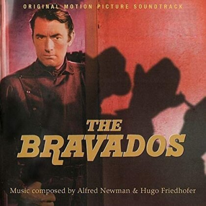 Alfred Newman & Hugh Friedhofer - The Bravados - OST