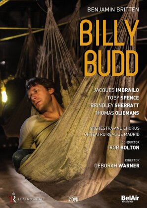 Orchestra of the Teatro Real Madrid, Ivor Bolton & Jacques Imbrailo - Britten - Billy Budd (Bel Air Classique, 2 DVDs)