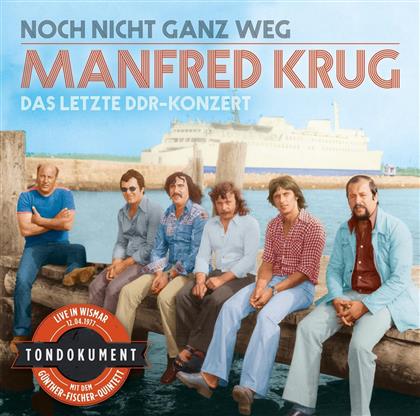 Manfred Krug - Noch Nicht Ganz Weg - Das Letzte DDR Konzert