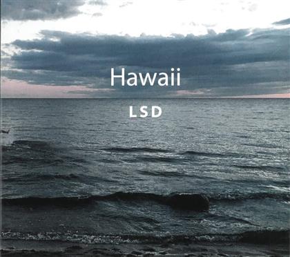 LSD - Hawaii