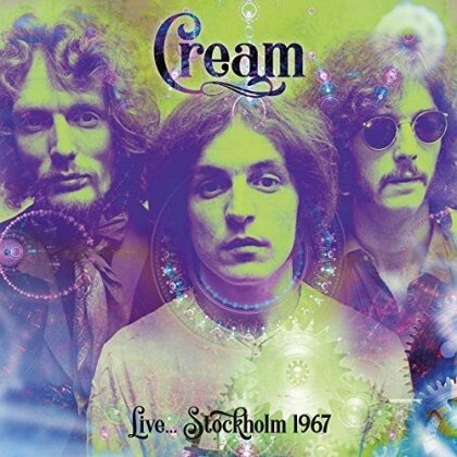Cream - Live... Stockholm 1967