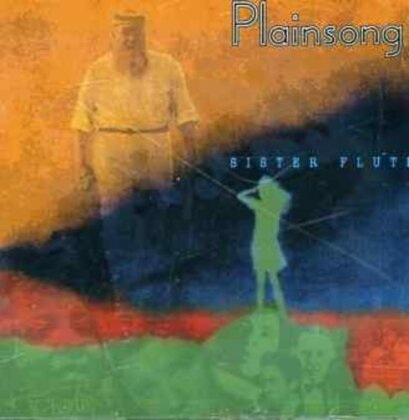 Plainsong - Sister Flute (2018 Reissue, sound improved, Remastered)