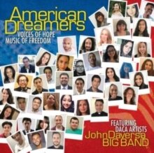 American Dreamers - Voices of Hope, Music of Freedom