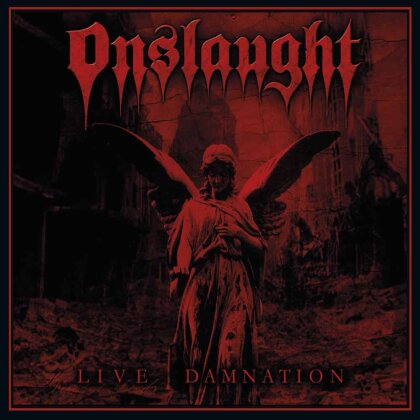Onslaught - Live Damnation (2018 Reissue, Digipack)