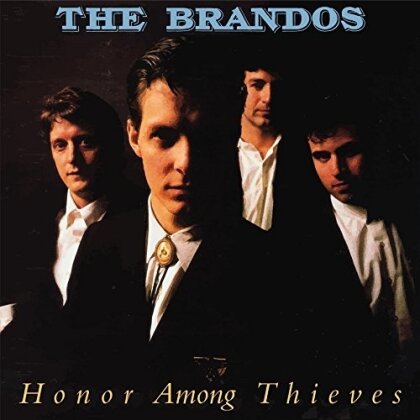 The Brandos - Honor Among Thieves (2018 Reissue, LP)