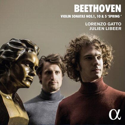 Ludwig van Beethoven (1770-1827), Lorenzo Gatto & Julien Libeer - Violinsonaten Nr. 1, 10 & 5 "Spring"