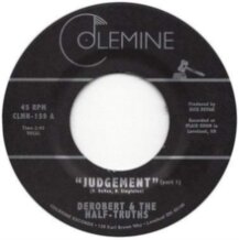 Derobert & The Half-Truths - Judgement Pt. 1 / Judgement Pt. 2 (LP)