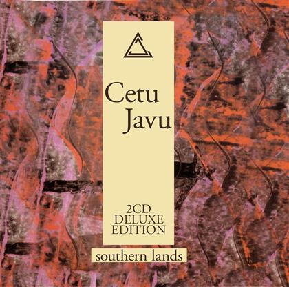 Cetu Javu - Southern Lands (Édition Deluxe, 2 CD)