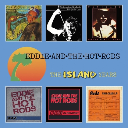Eddie & The Hot Rods - The Island Years (6 CDs)