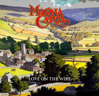 Magna Carta - Love On The Wire - BBC Sessions. Live & Beyond (2 CDs)