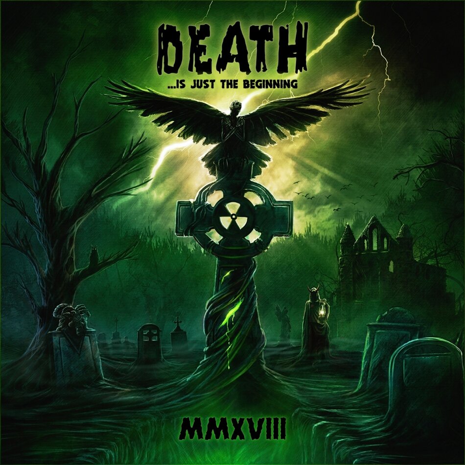 Death ...Is Just The Beginning, MMXVIII