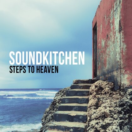 Soundkitchen - Steps To Heaven