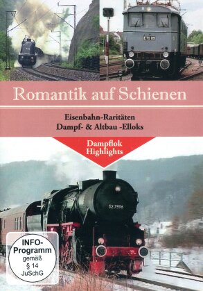 Eisenbahnraritäten - Dampf- & Altbau Elloks - Romantik auf Schienen