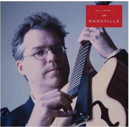 Bill Frisell - Nashville (Gatefold, 2018 Reissue, LP)