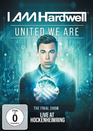 Hardwell - United We Are: Final Show Live At Hockenheimring
