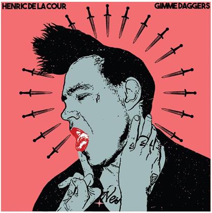Henric De La Cour - Gimme Daggers (Limited Edition, LP)