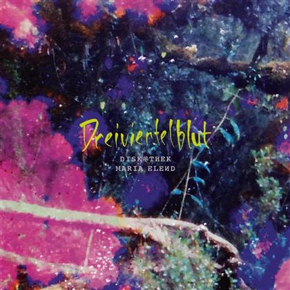 Dreiviertelblut - Diskothek Maria Elend (+ Poster, 2 LPs + CD)