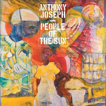 Anthony Joseph - People Of The Sun (Gatefold, 2 LPs)