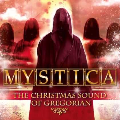 Mystica - The Christmas Sound Of Gregorian