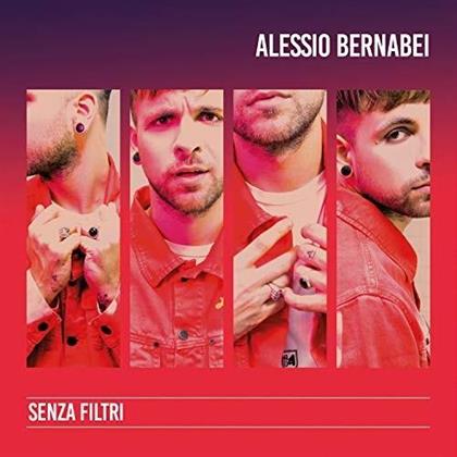 Alessio Bernabei - Senza Filtri