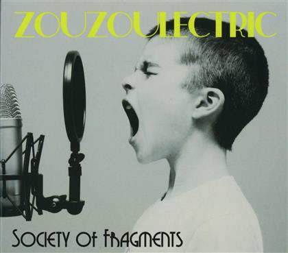 Zouzoulectric - Society Of Fragments