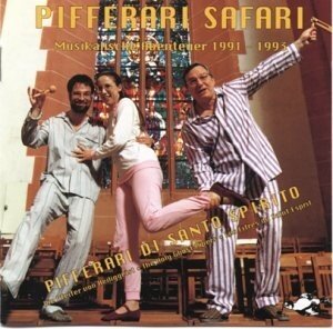 Pifferari Safari 1991-1993