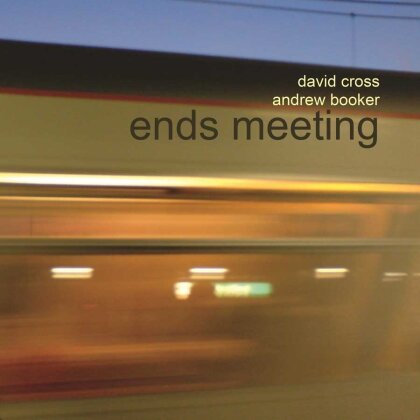 David Cross & Andrew Booker - Ends Meeting