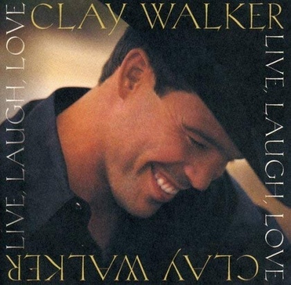 Clay Walker - Live, Laugh Love (cd on demand)
