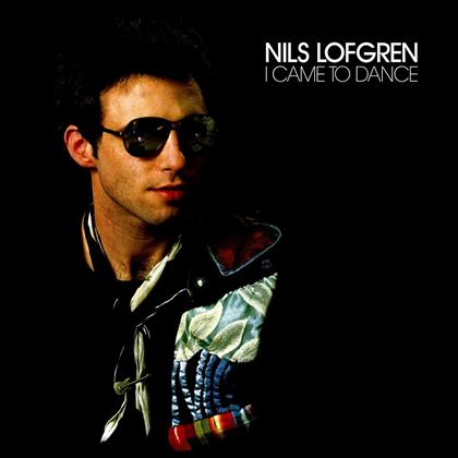 Nils Lofgren - I Came To Dance (Music On CD)
