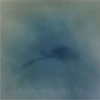 One Guitar Woman Orchestra - Malena Sardi - Mer Maudite (LP)