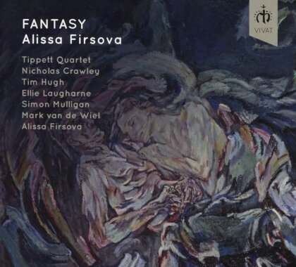 Tippett Quartet, Simon Mulligan, Mark Van De Wiel & Alissa Firsova - Fantasy