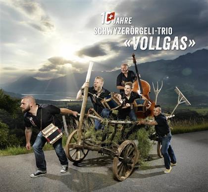Schwyzerörgeli Trio Vollgas - 10 Jahre
