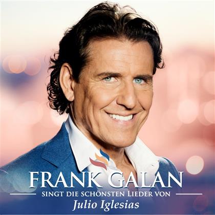 Frank Galan (Schlager) - singt die schönsten Lieder von Julio Iglesias