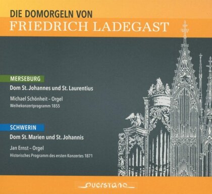 Michael Schönheit & Jan Ernst - Die Domorgeln Von Friedrich Ladegast - Merseburg & Schwerin (2 CDs)
