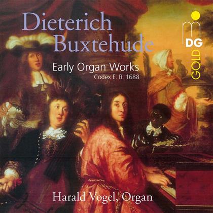 Dietrich Buxtehude (1637-1707), Harald Vogel & Thomas Fritzsch - Early Organ Works (Codex E.B. 1688)