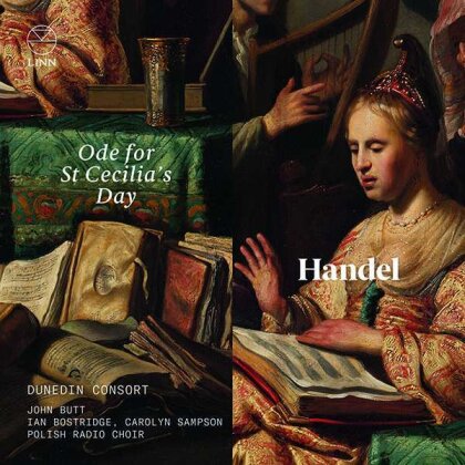 Georg Friedrich Händel (1685-1759), John Butt, Ian Bostridge, Carolyn Sampson & Polish Radio Choir - Ode For St Cecilia's Day