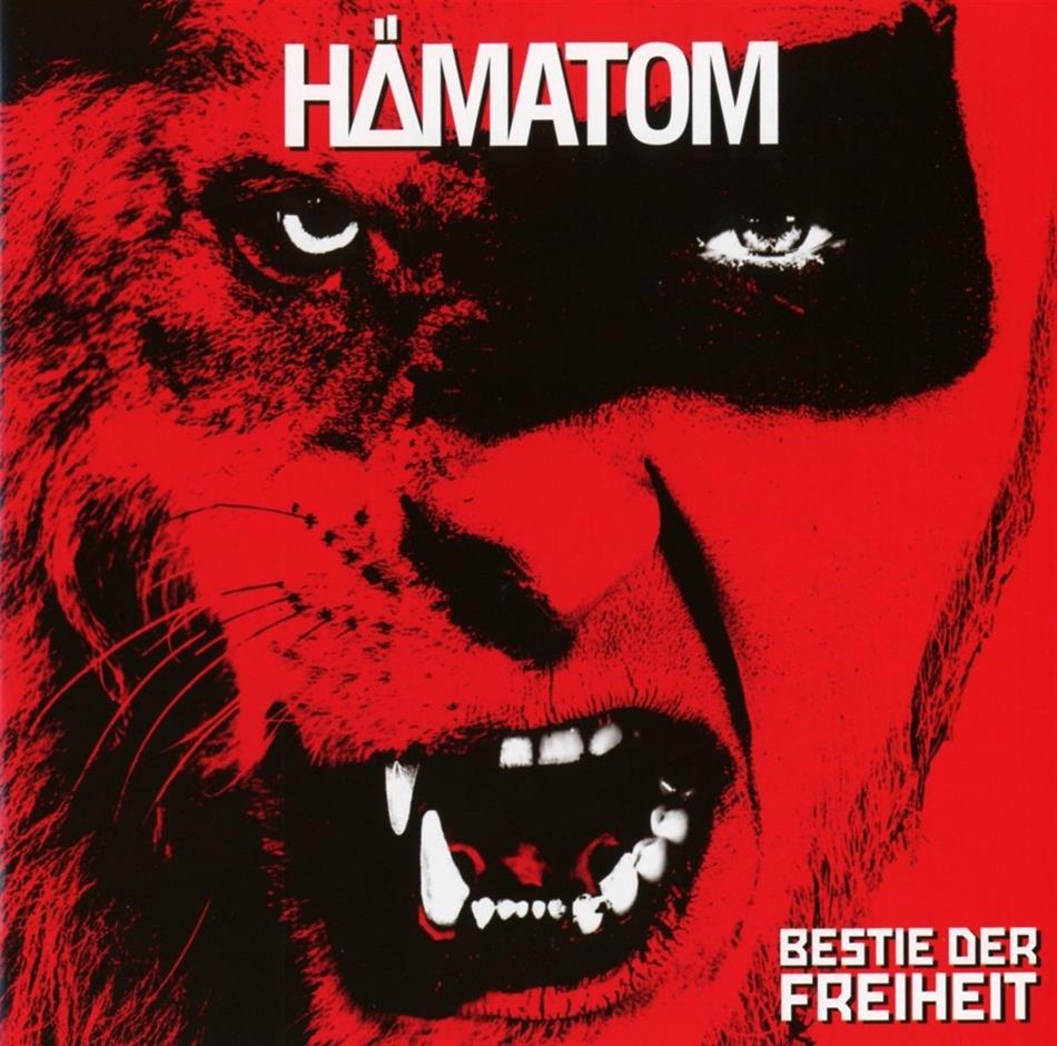 Hämatom - Bestie der Freiheit (2018 Reissue)