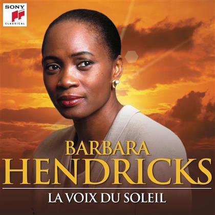 Barbara Hendricks, Edvard Grieg (1843-1907), Carl Orff (1895-1982), Gustav Mahler (1860-1911) & + - Barbara Hendricks : La voix du soleil