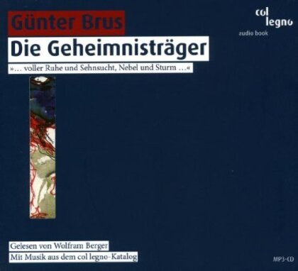 Günter Brus & Wolfram Berger - Die Geheimnistrager