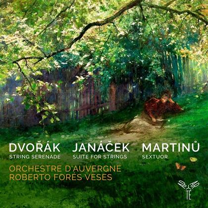 Antonin Dvorák (1841-1904), Leos Janácek (1854-1928), Bohuslav Martinu (1890-1959), Roberto Forés Veses & Orchestre D'Auvergne - String Serenade, Suite For Strings, Sextuor