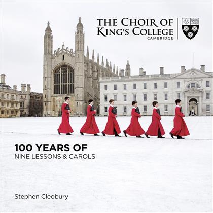 King's College Choir, Cambridge, David Wilcocks, Philip Ledger & Sir Stephen Cleobury - 100 Years Of Nine Lessons & Carols
