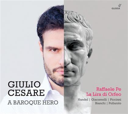 Raffaele Pe & La Lira Di Orfeo - Giulio Caesare / A Baroque Hero