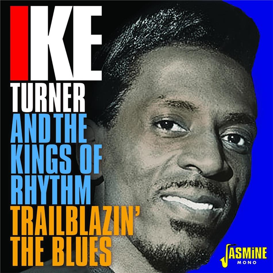 Ike Turner, Tina Turner & The Kings Of Rhythm - Trailblazin' The Blues 1951 - 1957 2 CD