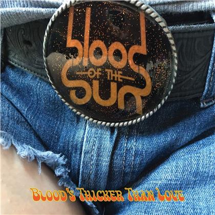 Blood Of The Sun - Love Is Thicker Than Blood (LP)