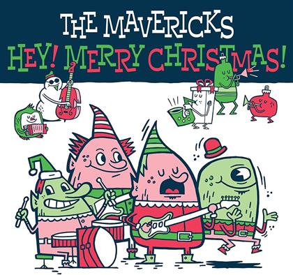 The Mavericks - Hey! Merry Christmas! (LP)
