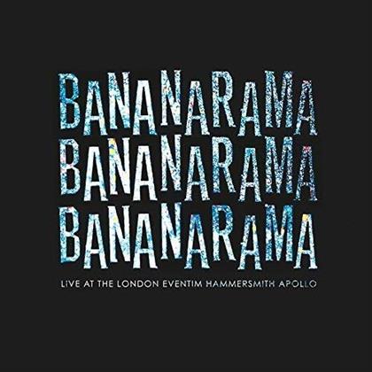 Bananarama - Live At The Eventim Hammersmith Apollo (Boxset, 3 CDs + DVD)