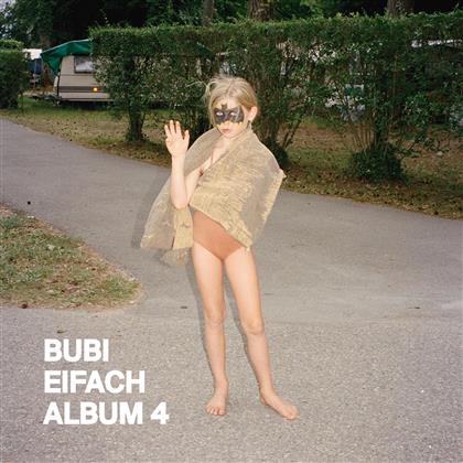 Bubi Eifach - Album #4