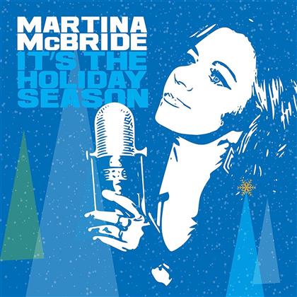 Martina McBride - Its The Holiday Season