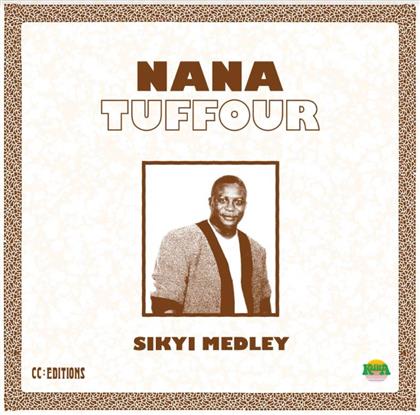 Nana Tuffour - Sikyi Medley (12" Maxi)